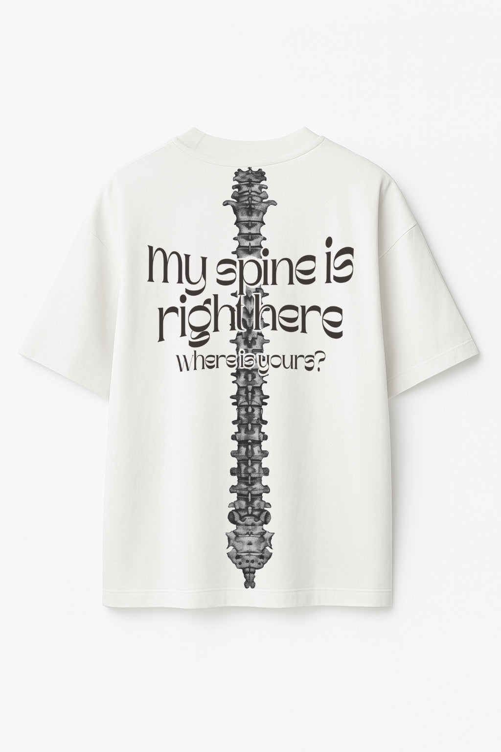 MY SPINE IS RIGHT HERE